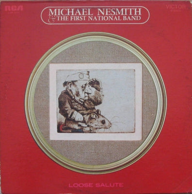 MICHAEL NESMITH & THE FIRST NATIONAL BAND - Loose Salute