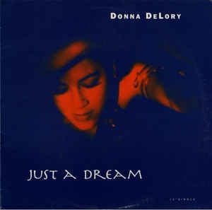 DONNA DELORY - Just A Dream