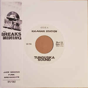 TUNGUSKA SOUND - Kalahari Station / Heat Beat