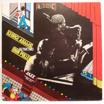 GEORGE ADAMS & DON PULLEN - All That Funk