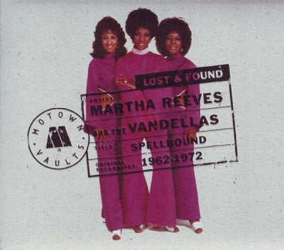 MARTHA REEVES & THE VANDELLAS - Spellbound: Motown Lost & Found (1962-1972)