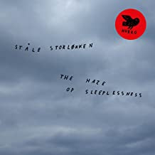 STåLE STORLøKKEN - The Haze Of Sleeplessness