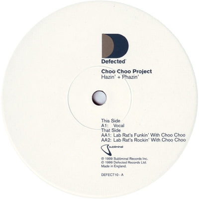 CHOO CHOO  PROJECT - Hazin' + Phazin'