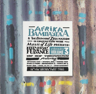 AFRIKA BAMBAATAA & THE UNIVERSAL ZULU NATION - Hip Hop, Funk & Dance Classics Volume 3