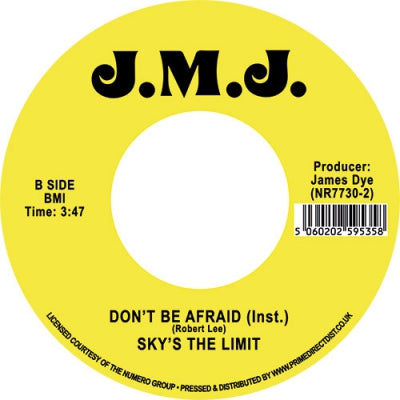 SKY'S THE LIMIT - Don't Be Afraid