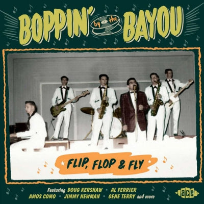 VARIOUS - Boppin' By The Bayou - Flip, Flop & Fly