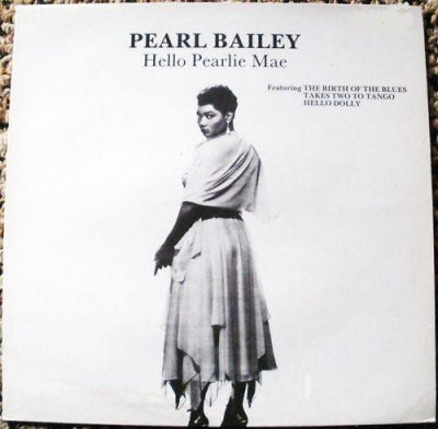 PEARL BAILEY - Hello Pearlie Mae