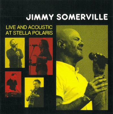 JIMMY SOMERVILLE - Live And Acoustic At Stella Polaris