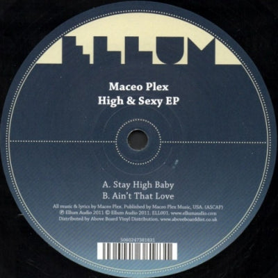 MACEO PLEX - High & Sexy EP