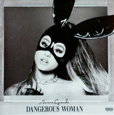 ARIANA GRANDE - Dangerous Woman