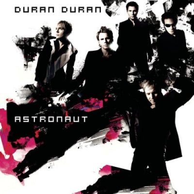 DURAN DURAN - Astronaut