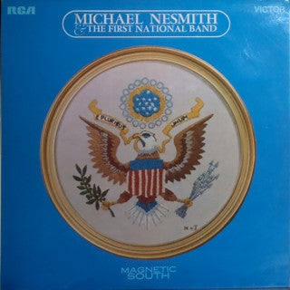 MICHAEL NESMITH & THE FIRST NATIONAL BAND - Magnetic South