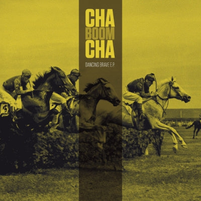 CHA BOOM CHA - Dancing Brave