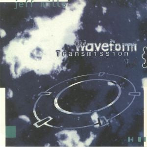 JEFF MILLS - Waveform Transmission Vol:3