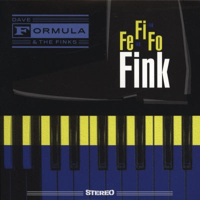 DAVE FORMULA & THE FINKS - Fe-Fi-Fo Fink