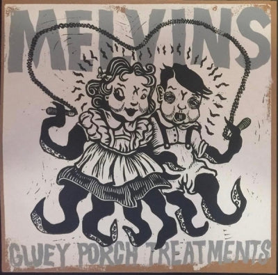 MELVINS - Gluey Porch Treatment