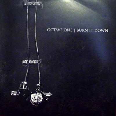 OCTAVE ONE - Burn It Down