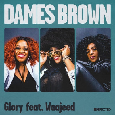 DAMES BROWN FEAT. WAAJEED - Glory