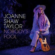 JOANNE SHAW TAYLOR - Nobody's Fool