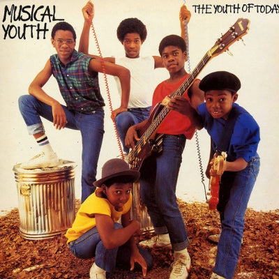 MUSICAL YOUTH - The Youth Of Today