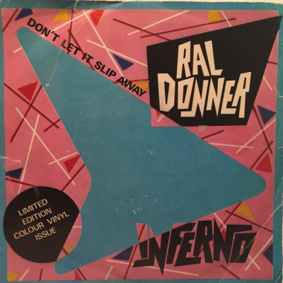 RAL DONNER - Don't Let It Slip Away / Wait A Minute Now