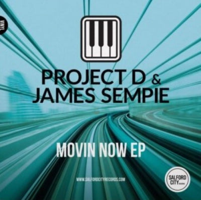 PROJECT D & JAMES SEMPIE - Movin Now EP