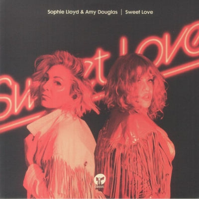 SOPHIE LLOYD & AMY DOUGLAS - Sweet Love