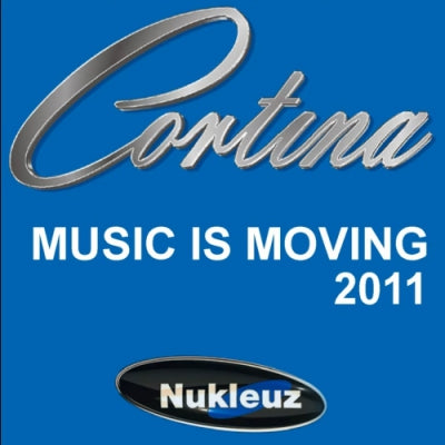 CORTINA - Music Is Moving (Remixes - Part 1)