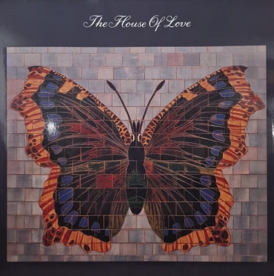 THE HOUSE OF LOVE - The House Of Love