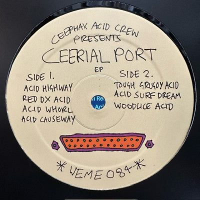 CEEPHAX ACID CREW - Ceerial Port EP