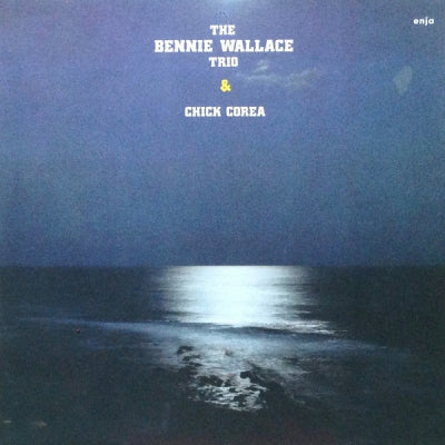 THE BENNIE WALLACE TRIO & CHICK COREA - The Bennie Wallace Trio & Chick Corea