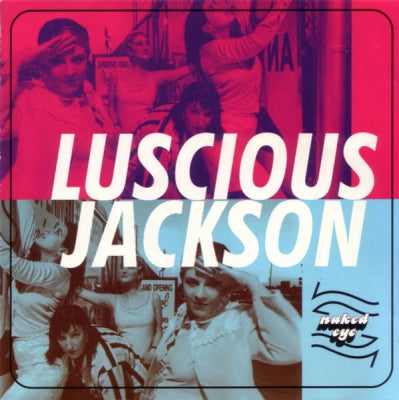 LUSCIOUS JACKSON - Naked Eye