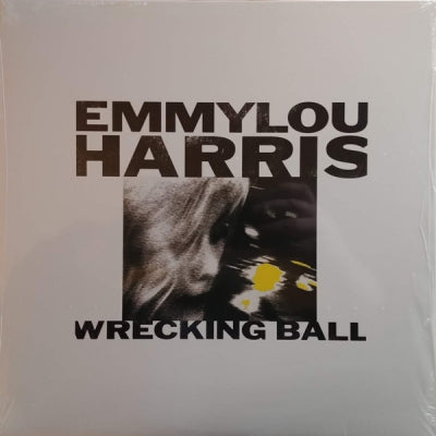 EMMYLOU HARRIS - Wrecking Ball