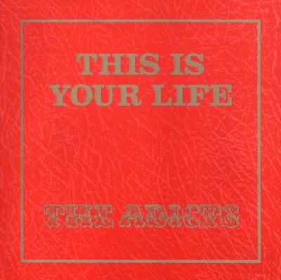 THE ADICTS - This Is Your Life