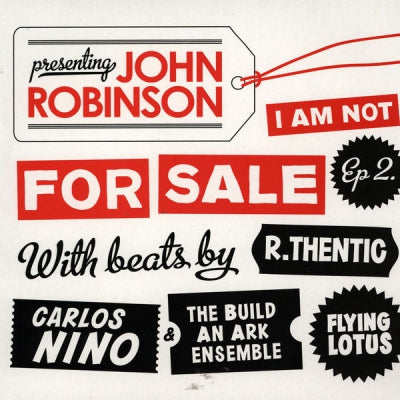 JOHN ROBINSON - I Am Not For Sale EP 2.