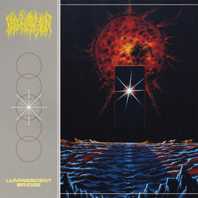 BLOOD INCANTATION - Luminescent Bridge