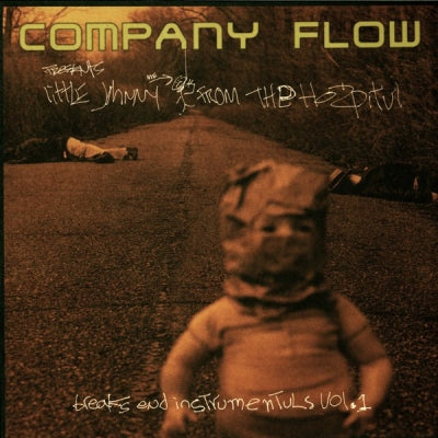 COMPANY FLOW - Little Johnny From The Hospitul (Breaks End Instrumentuls Vol.1)