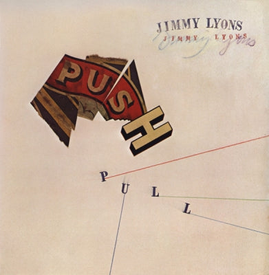 JIMMY LYONS - Push Pull