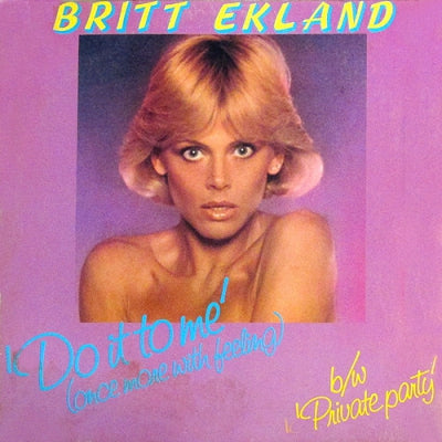 BRITT EKLAND - Do It To Me (Once More With Feeling)