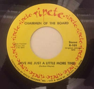 CHAIRMEN OF THE BOARD - Give Me Just A Little More Time / Everything's Tuesday