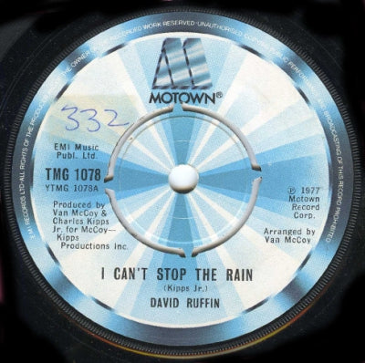DAVID RUFFIN - I Can't Stop The Rain / My Whole World Ended ( The Moment You Left Me )