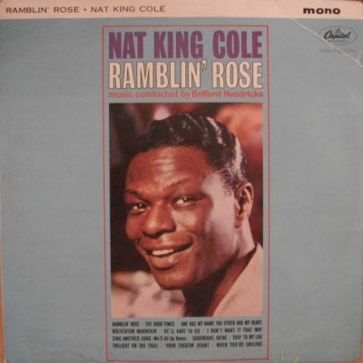 NAT KING COLE - Ramblin' Rose