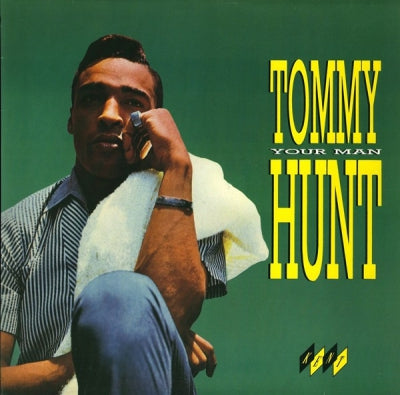 TOMMY HUNT - Your Man