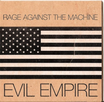 RAGE AGAINST THE MACHINE - Evil Empire