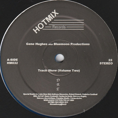 GENE HUGHES AKA BLUEMOON PRODUCTIONS - Track Show (Volume Two)