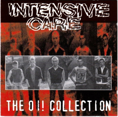 INTENSIVE CARE - The Oi! Collection