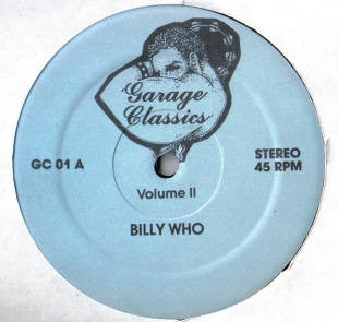 BILLY FRAZIER / ALFREDO DE LA FE / TOM TOM CLUB - Garage Classics Vol.2: Billy Who / Hot To Trot / Elephant