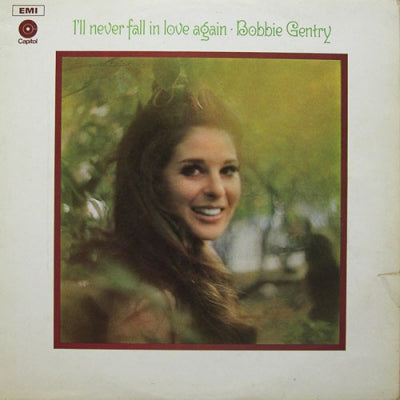 BOBBIE GENTRY - I'll Never Fall In Love Again