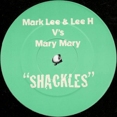 MARK LEE & LEE H V'S MARY MARY - Shackles