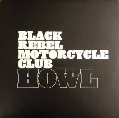 BLACK REBEL MOTORCYCLE CLUB - Howl